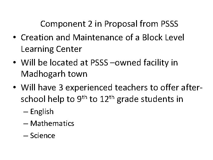 Component 2 in Proposal from PSSS • Creation and Maintenance of a Block Level