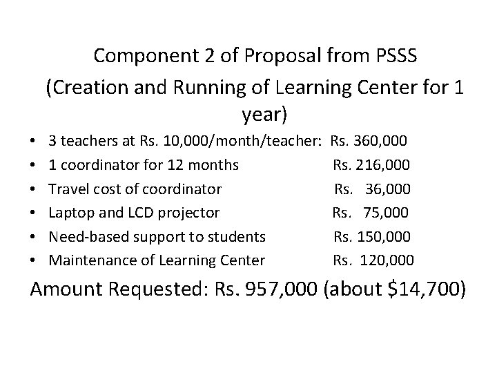 Component 2 of Proposal from PSSS (Creation and Running of Learning Center for 1