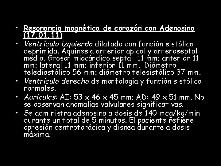  • Resonancia magnética de corazón con Adenosina (17. 01. 11) • Ventrículo izquierdo