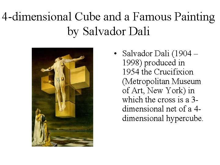 4 -dimensional Cube and a Famous Painting by Salvador Dali • Salvador Dali (1904