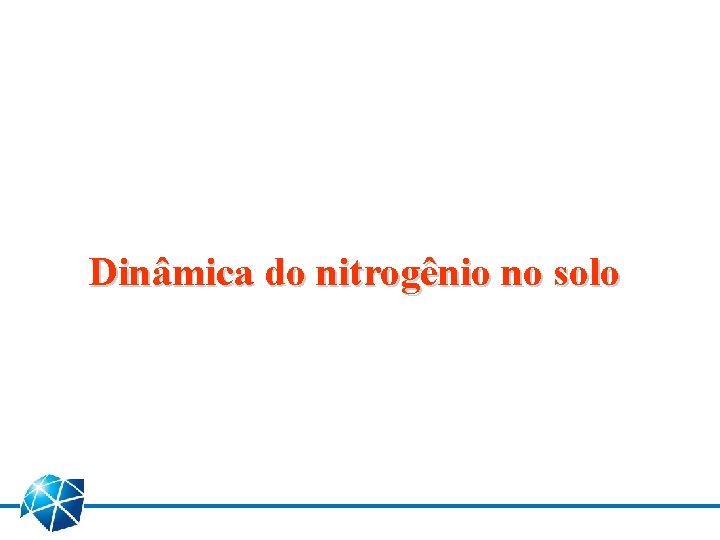 Dinâmica do nitrogênio no solo 