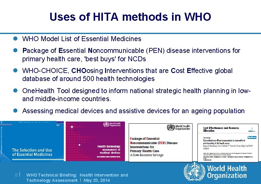 Uses of HITA methods in WHO l WHO Model List of Essential Medicines l