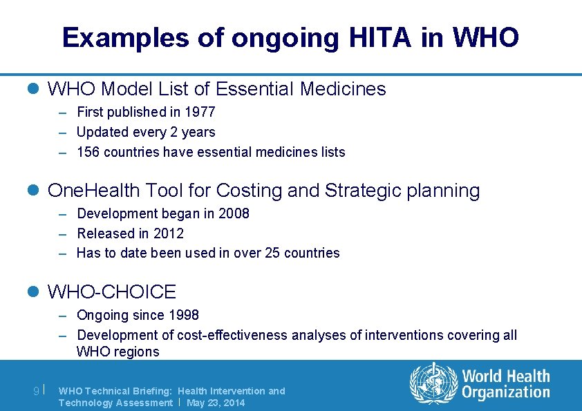 Examples of ongoing HITA in WHO l WHO Model List of Essential Medicines –