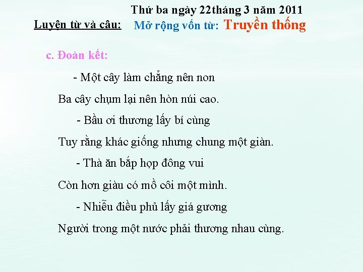 Thứ ba ngày 22 tháng 3 năm 2011 Luyện từ và câu: Mở rộng