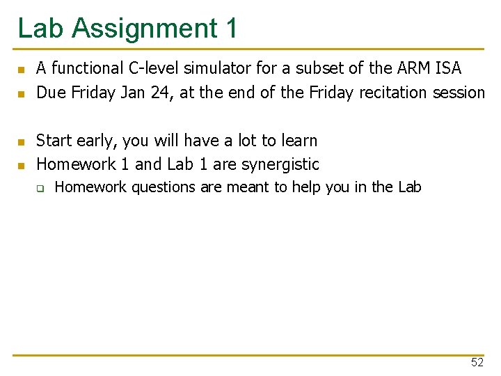 Lab Assignment 1 n n A functional C-level simulator for a subset of the