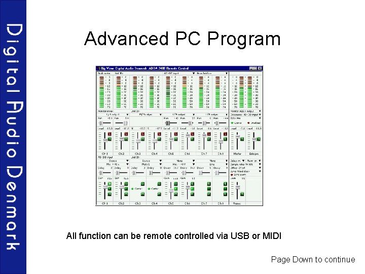 Advanced PC Program All function can be remote controlled via USB or MIDI Page