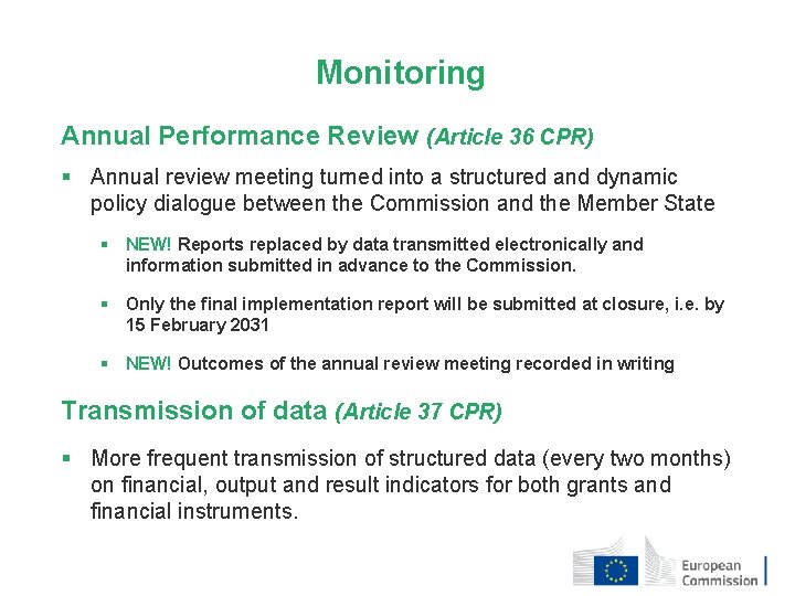 Monitoring Annual Performance Review (Article 36 CPR) § Annual review meeting turned into a