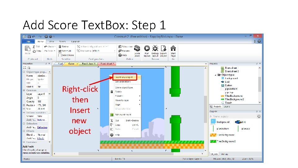 Add Score Text. Box: Step 1 Right-click then Insert new object 