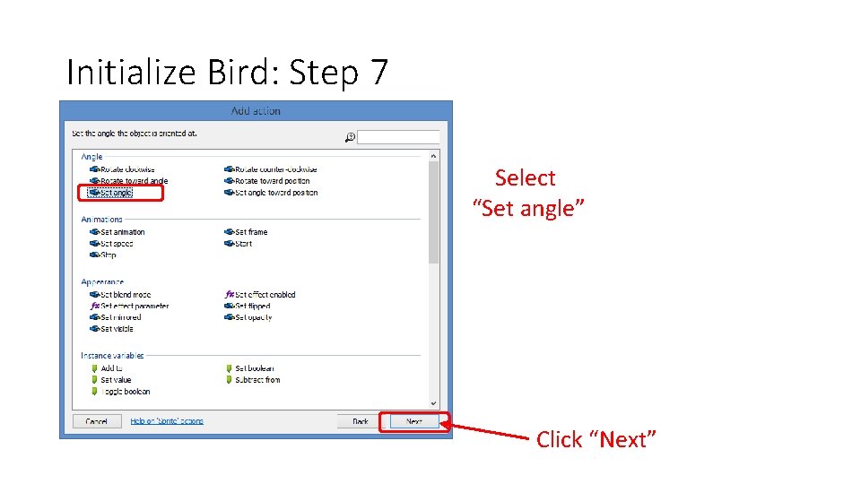 Initialize Bird: Step 7 Select “Set angle” Click “Next” 