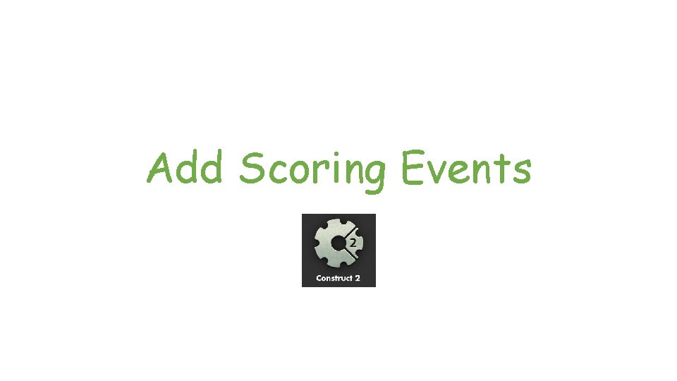 Add Scoring Events 