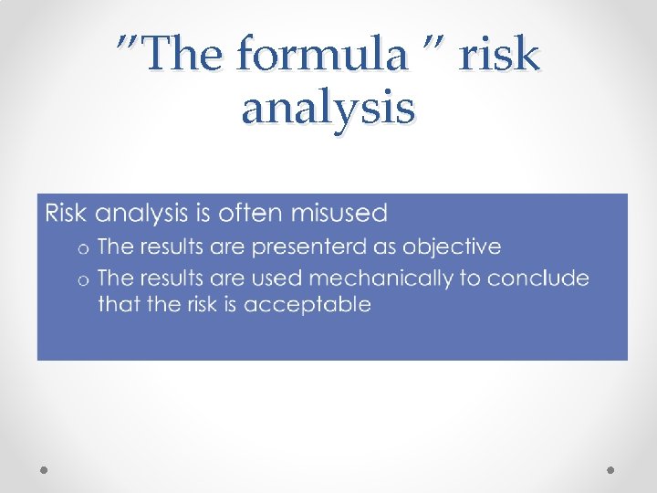 ”The formula ” risk analysis 