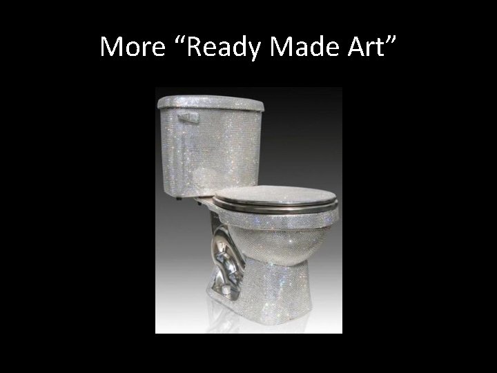 More “Ready Made Art” 