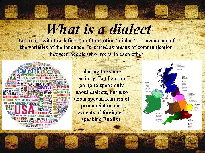 What is a dialect Let s start with the definition of the notion “dialect”.