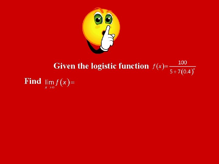 Given the logistic function Find 