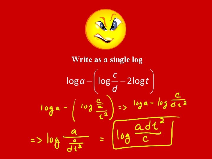 Write as a single log 