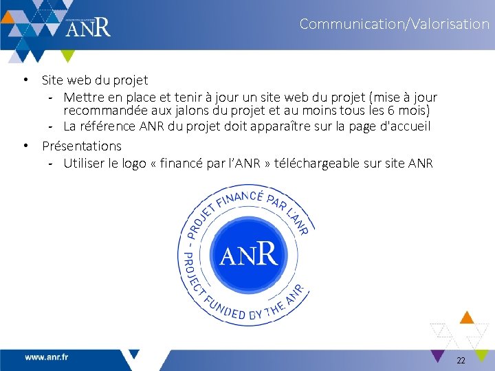 Communication/Valorisation • Site web du projet ‐ Mettre en place et tenir à jour