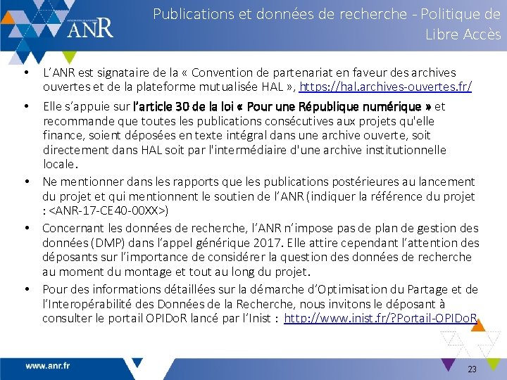 Publications et données de recherche - Politique de Libre Accès • • • L’ANR