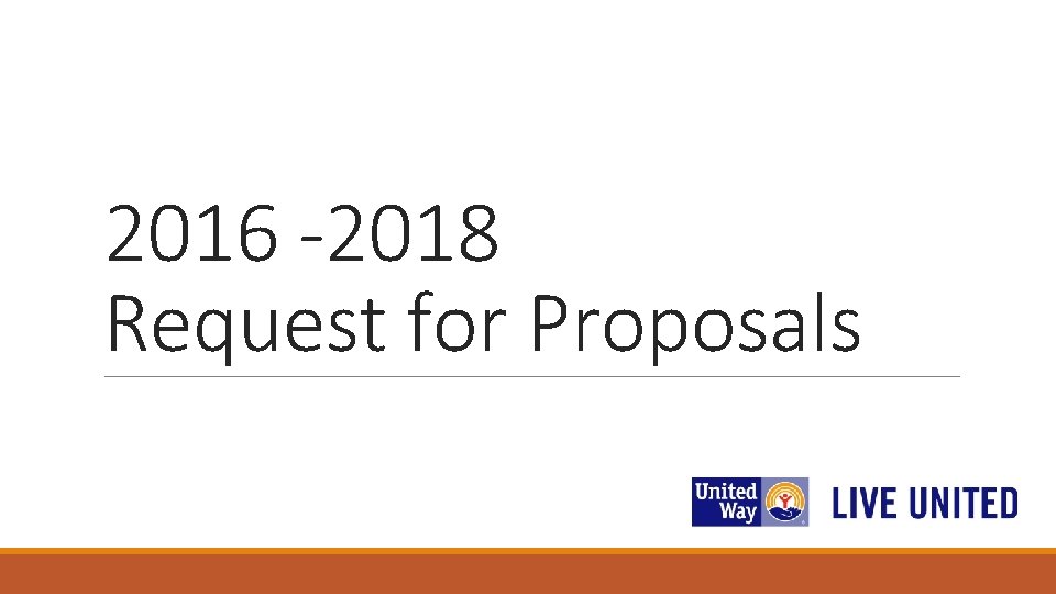 2016 -2018 Request for Proposals 