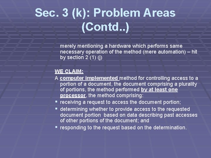 Sec. 3 (k): Problem Areas (Contd. . ) merely mentioning a hardware which performs