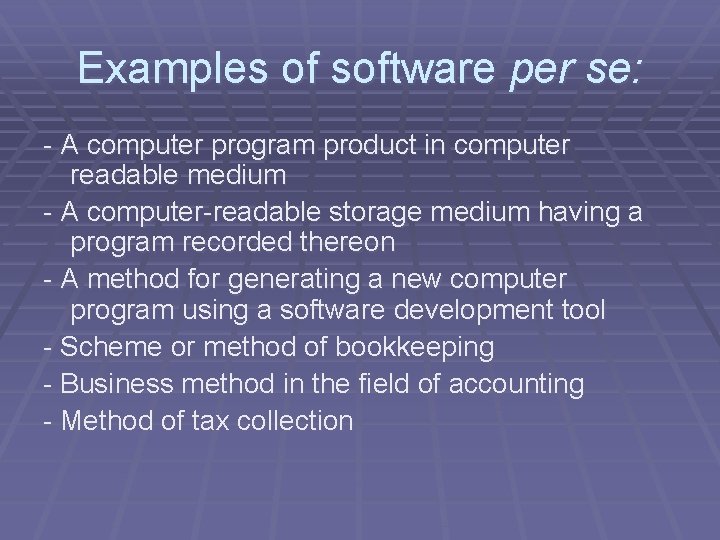 Examples of software per se: - A computer program product in computer readable medium