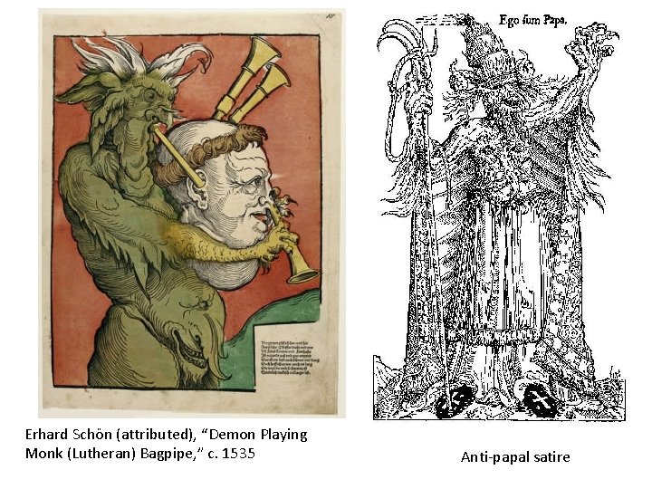 Erhard Schön (attributed), “Demon Playing Monk (Lutheran) Bagpipe, ” c. 1535 Anti-papal satire 
