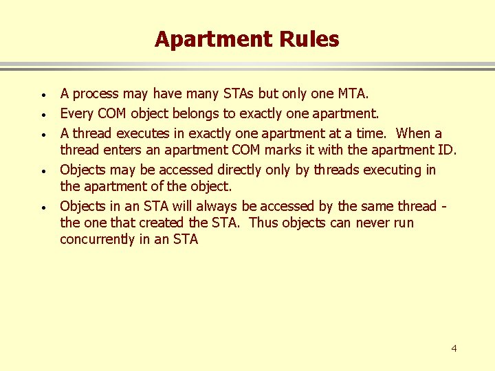 Apartment Rules · · · A process may have many STAs but only one