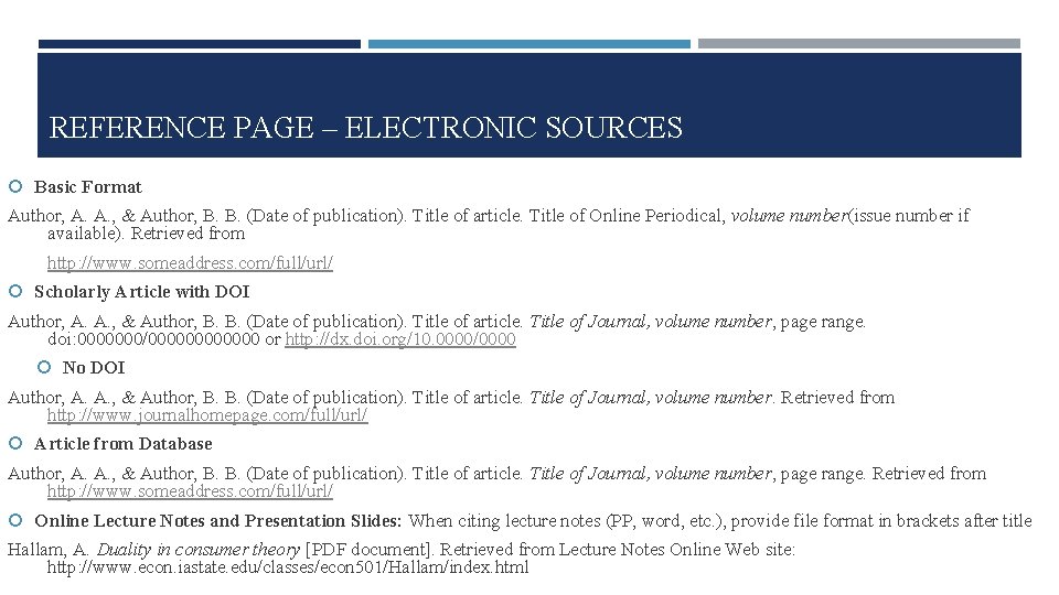 REFERENCE PAGE – ELECTRONIC SOURCES Basic Format Author, A. A. , & Author, B.