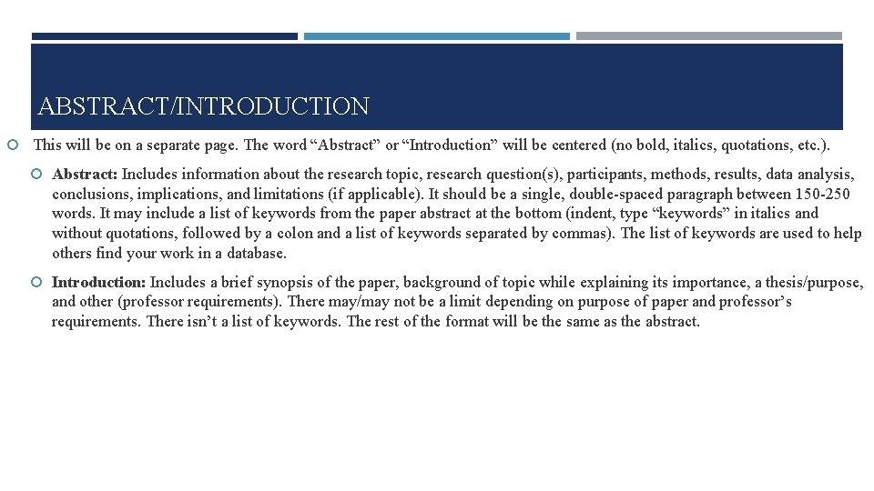 ABSTRACT/INTRODUCTION This will be on a separate page. The word “Abstract” or “Introduction” will