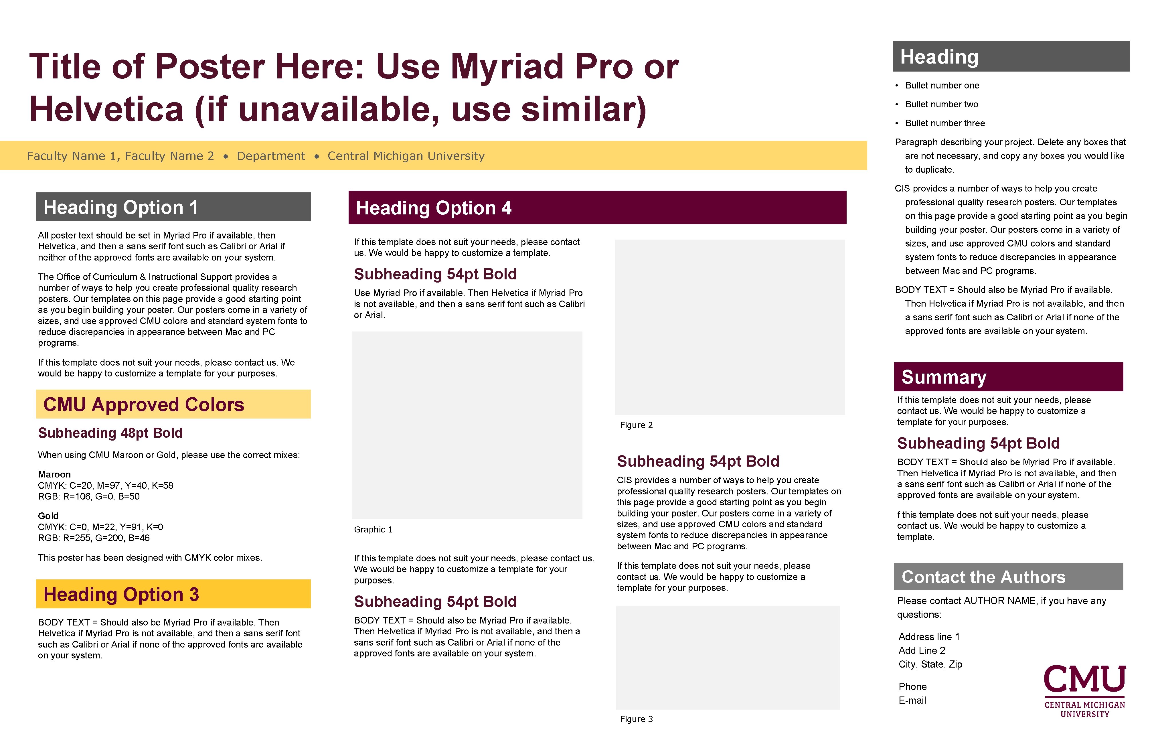 Heading Title of Poster Here: Use Myriad Pro or Helvetica (if unavailable, use similar)