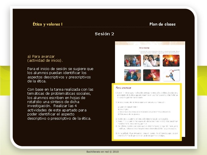 Ética y valores I Plan de clases Sesión 2 a) Para avanzar (actividad de