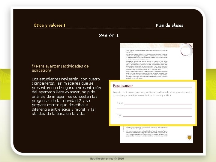 Ética y valores I Plan de clases Sesión 1 f) Para avanzar (actividades de
