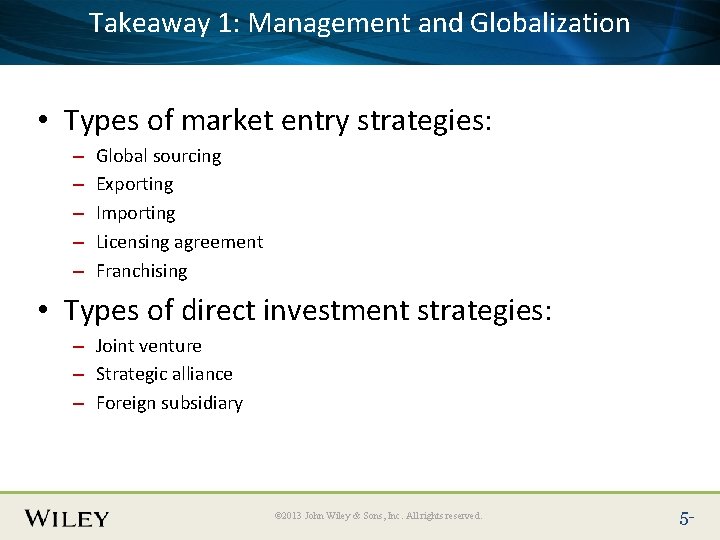 1: Management Place. Takeaway Slide Title Text Here and Globalization • Types of market