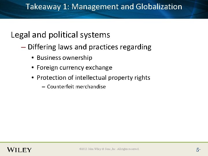 1: Management Place. Takeaway Slide Title Text Here and Globalization Legal and political systems