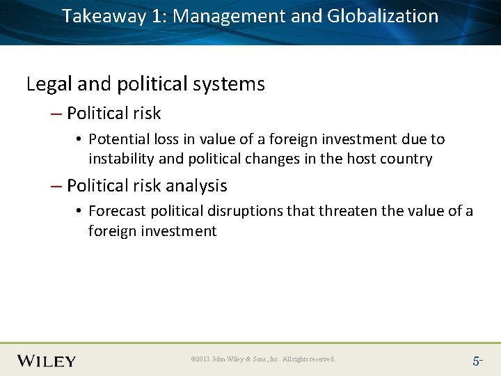 1: Management Place. Takeaway Slide Title Text Here and Globalization Legal and political systems