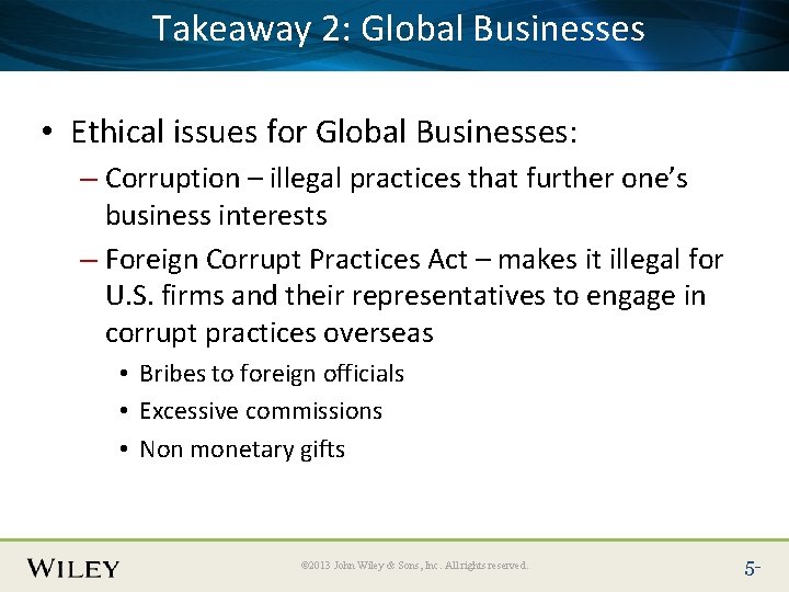 Takeaway 2: Global Place Slide Title Text Here Businesses • Ethical issues for Global