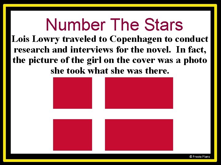 Number The Stars Lois Lowry traveled to Copenhagen to conduct research and interviews for