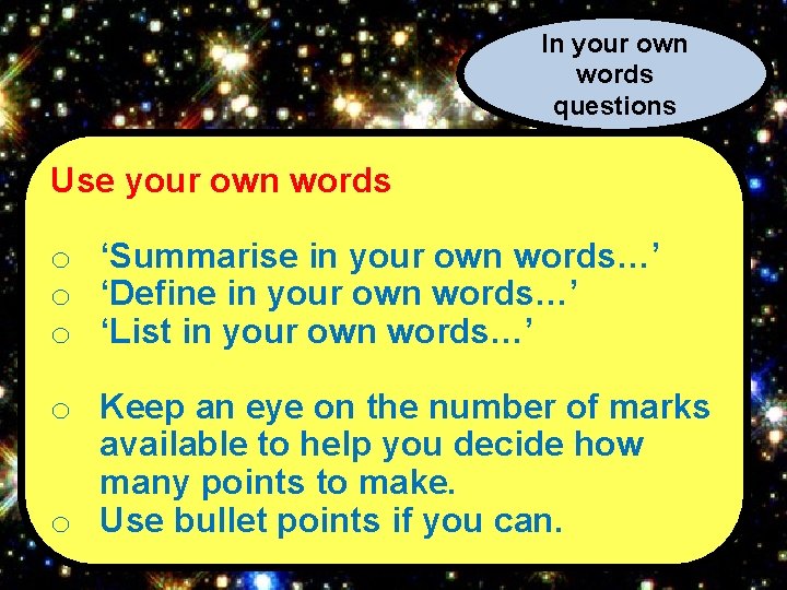 In your own words questions Use your own words o ‘Summarise in your own