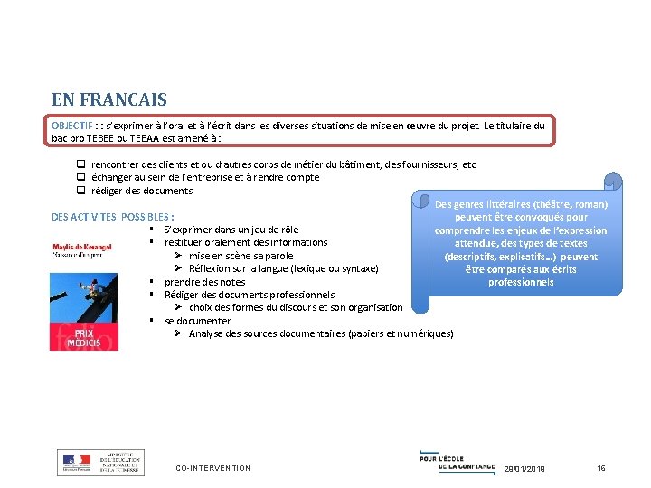 EN FRANCAIS OBJECTIF : : s’exprimer à l’oral et à l’écrit dans les diverses EN FRANCAIS OBJECTIF : : s’exprimer à l’oral et à l’écrit dans les diverses