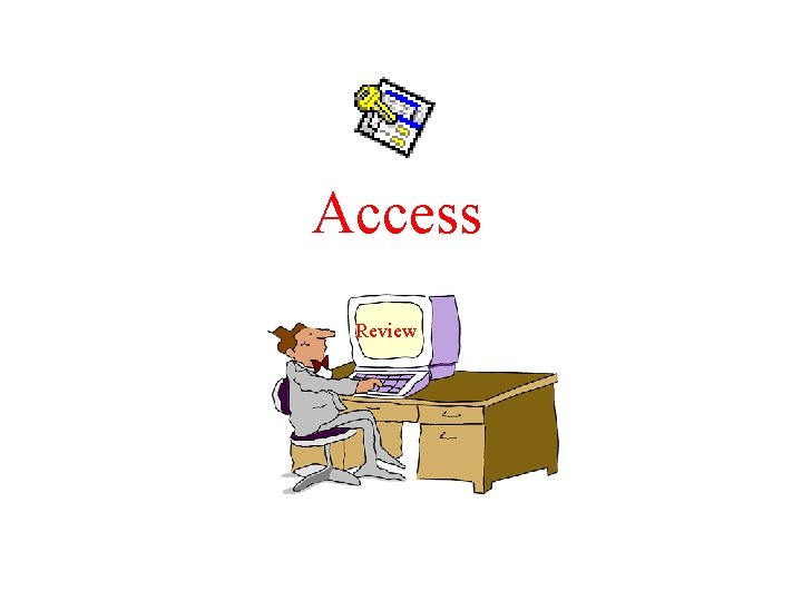 Access Review 