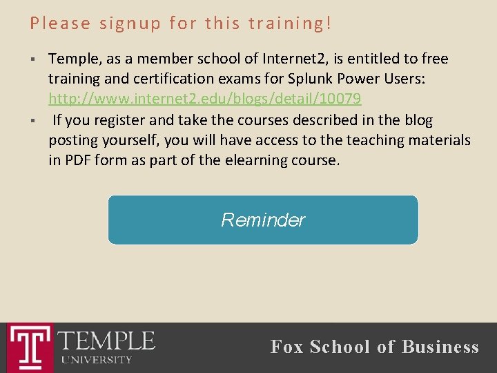Please signup for this training! § § Temple, as a member school of Internet