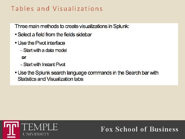Tables and Visualizations Fox School of Business 