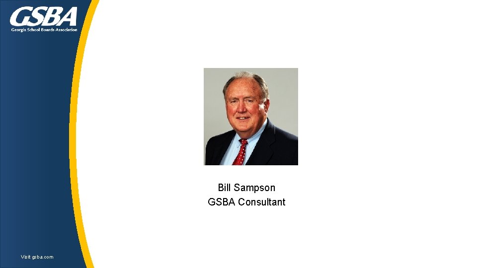 Bill Sampson GSBA Consultant Visit gsba. com Bill Sampson GSBA Consultant Visit gsba. com