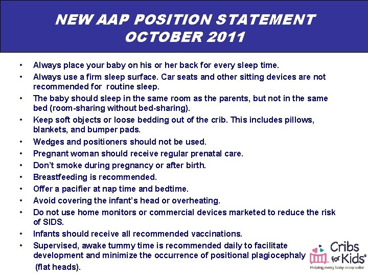 NEW AAP POSITION STATEMENT OCTOBER 2011 • • • • Always place your baby