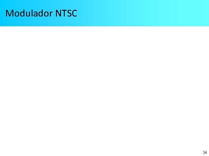 Modulador NTSC 34 