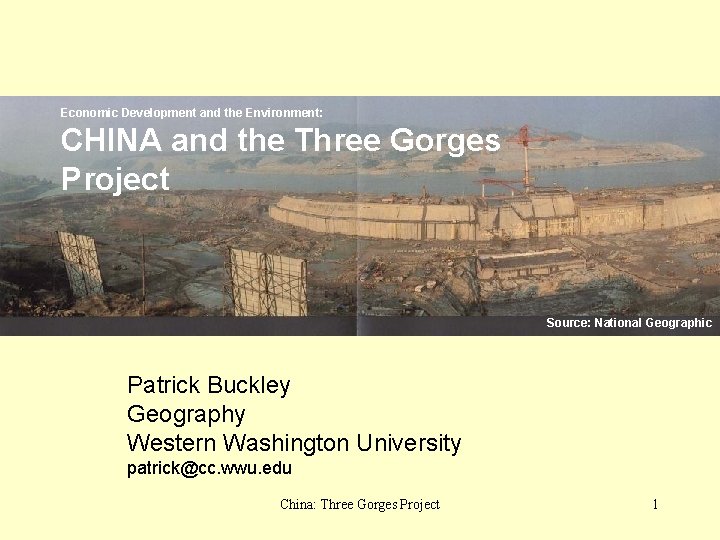 Economic Development and the Environment: CHINA and the Three Gorges Economic Development and the