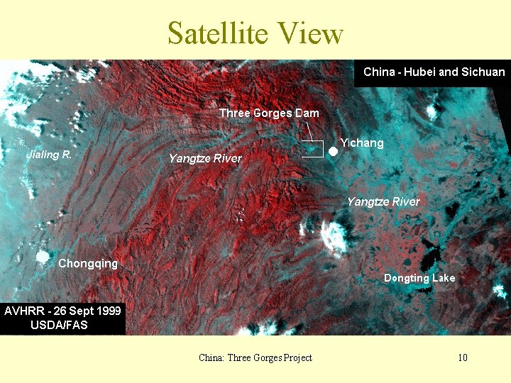 Satellite View China: Three Gorges Project 10 