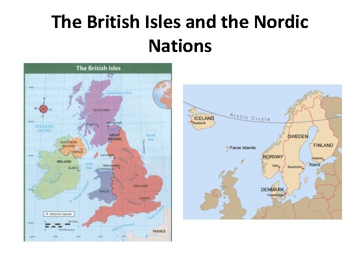 The British Isles and the Nordic Nations 