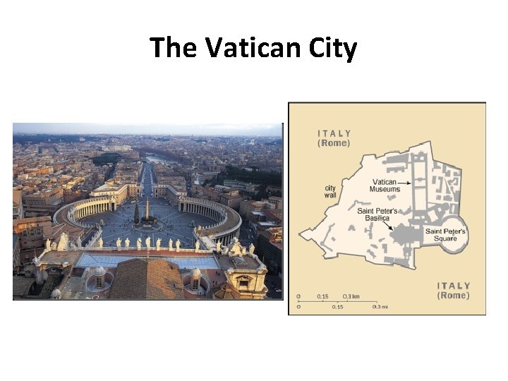 The Vatican City 