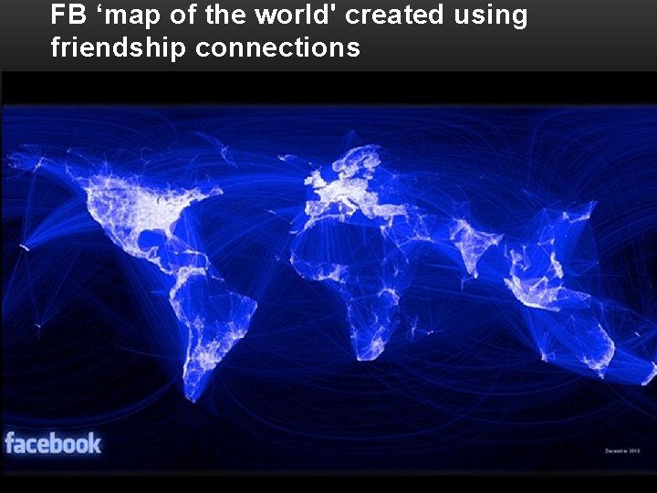FB ‘map of the world' created using friendship connections 
