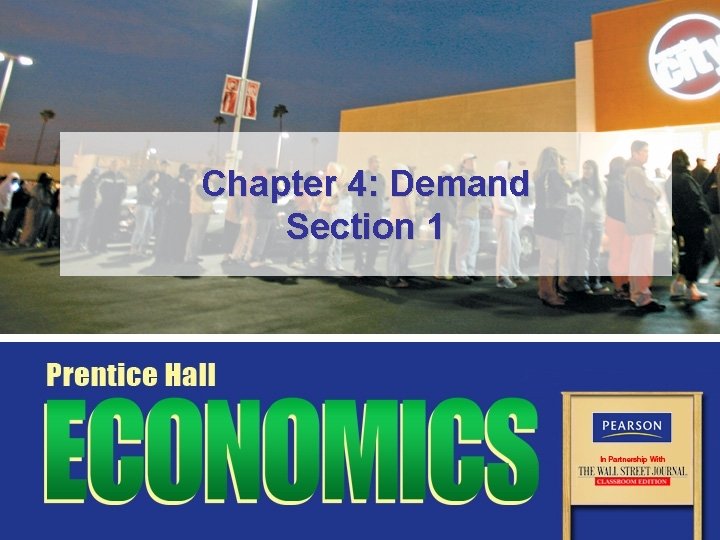 Chapter 4: Demand Section 1 